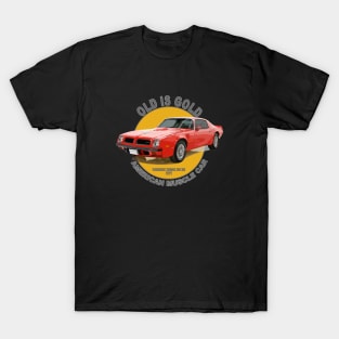 Firebird TransAm American Muscle Car 60s 70s Old is Gold T-Shirt